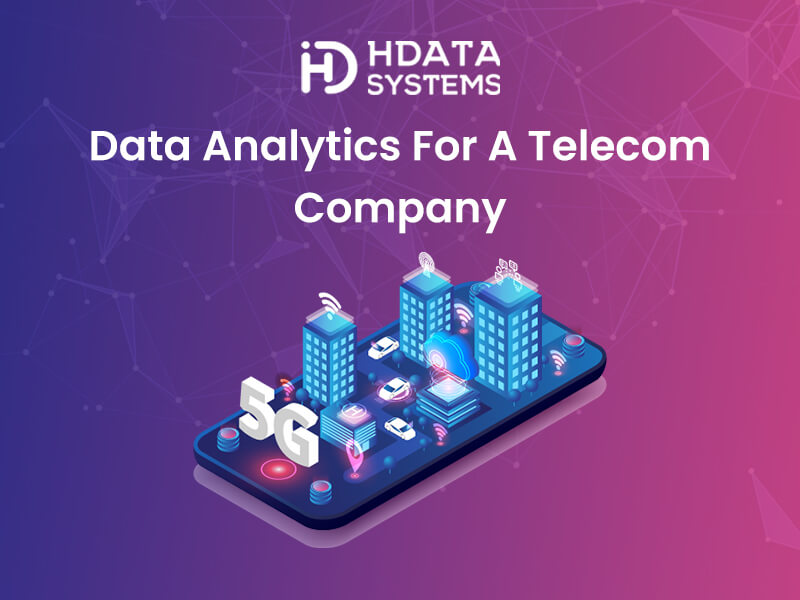 Data Analytics For a Telecom Company