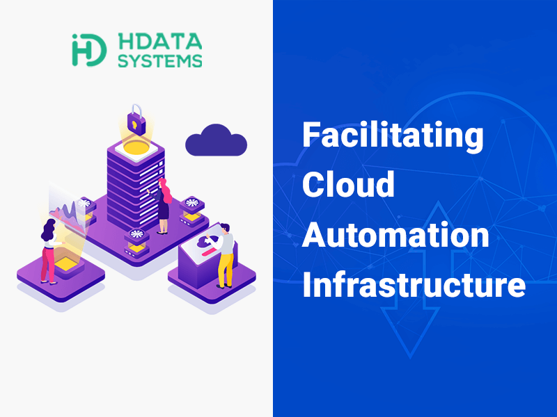 facilitating cloud automation infrastructure