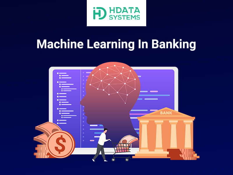 Machine Learning In Banking