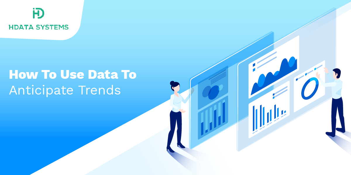 how to use data to anticipate trends
