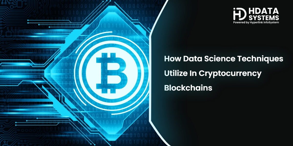 How are Data Science Techniques Used in Cryptocurrency Blockchains?