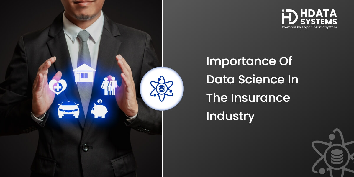 Importance of Data Science in the Insurance Industry