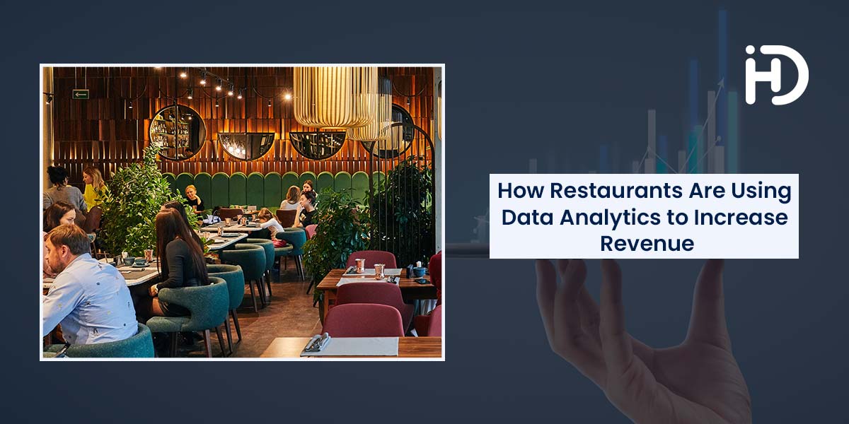 how restaurants are using data analytics to increase revenue