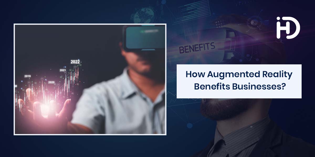 how augmented reality benefits businesses