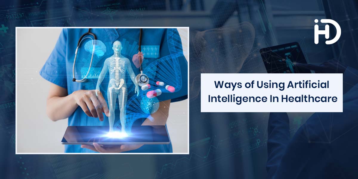 ways of using artificial intelligence in healthcare